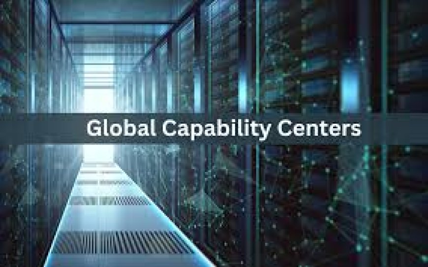 India Emerges as the Preferred Global Address for GCCs..