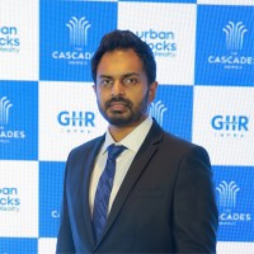 “Infrastructure Is the Real Value Multiplier for Luxury Housing: GHR Infra’s Karteesh Reddy on Budget 2026”