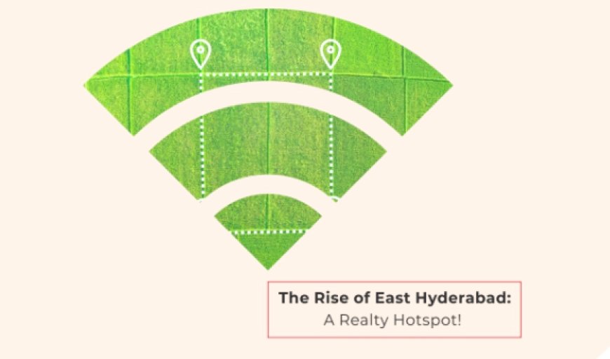 East Hyderabad projects focus on quality, connectivity