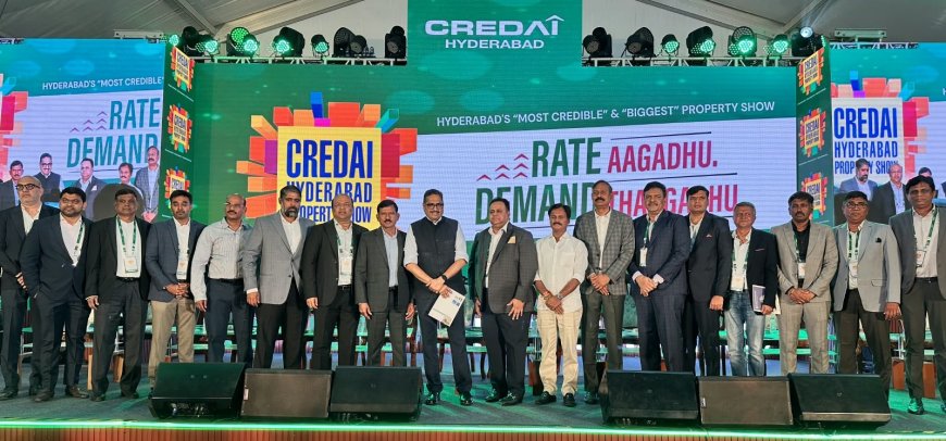 CREDAI Hyderabad Property Show Opens With 60+ Developers, Focus on Prices and Demand