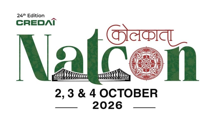 CREDAI NATCON to map real estate’s next growth phase
